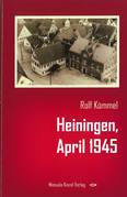 Neuauflage des Buches "Heiningen, April 1945" erhältlich